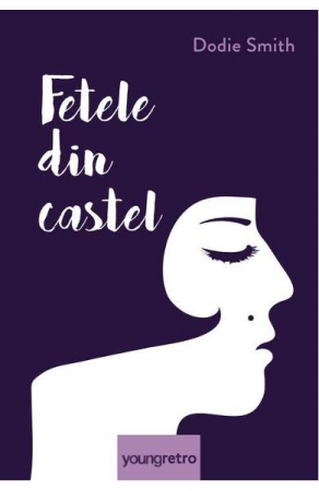 12-14 ani - Fetele Din Castel, Dodie Smith - Editura Art