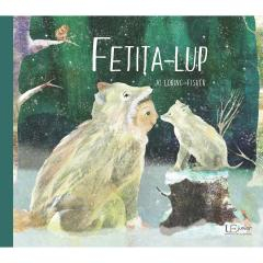 Univers Enciclopedic - Fetita - Lup, Quarto - Editura Univers Enciclopedic