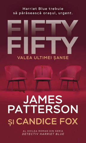 RAO - Fifty - Fifty - Valea Ultimei Sanse, James Patterson, Candice Fox - Editura RAO