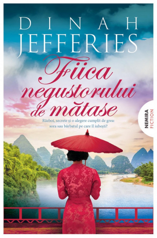 Carti - Fiica Negustorului De Matase Ed.2025, Dinah Jefferies - Editura Nemira