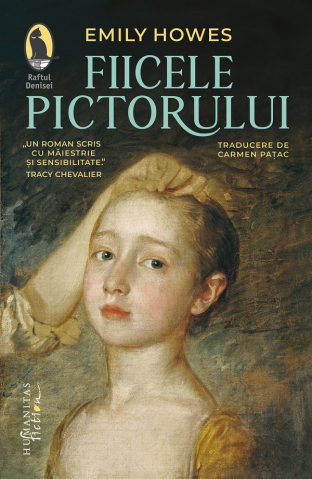 Humanitas Fiction - Fiicele Pictorului, Emily Howes - Editura Humanitas Fiction
