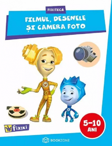 Filmul, Desenele Si Camera Foto, Aleksandr Tatarski - Editura Bookzone