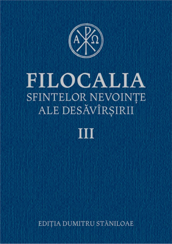Carti - Filocalia Sfintelor Nevointe Ale Desavarsirii 3,  - Editura Humanitas