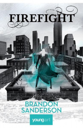 15-18 ani - Firefight, Brandon Sanderson - Editura Art