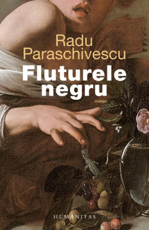 Fluturele Negru, Radu Paraschivescu  - Editura Humanitas