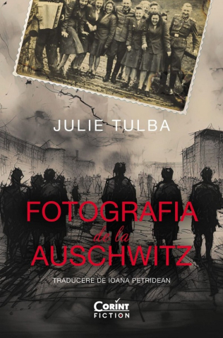 Carti - Fotografia De La Auschwitz, Julie Tulba - Editura Corint