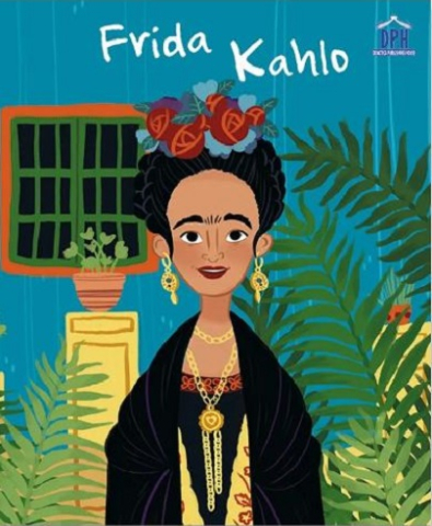 Grupe de varsta - Frida Kahlo, Jane Kent - Editura DPH