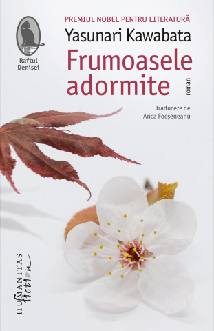 Humanitas Fiction - Frumoasele Adormite, Yasunari Kawabata - Editura Humanitas Fiction