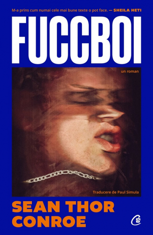 Curtea Veche - Fuccboi, Sean Thor Conroe - Editura Curtea Veche
