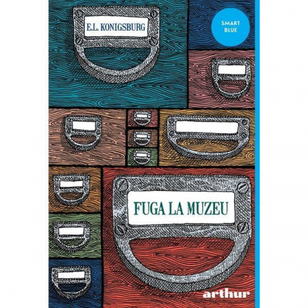 Fictiune pentru copii - Fuga La Muzeu, E.L. Konisburg - Editura Art
