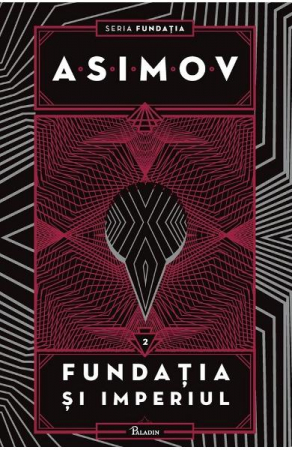 Pachete produse - Fundatia #2> Fundatia Si Imperiul, Isaac Asimov - Editura Art