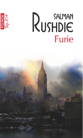 Literatura Universala - Furie, Salman Rushdie - Editura Polirom
