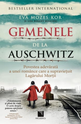 Biografii - Gemenele De La Auschwitz, Eva Mozes Kor, Lisa Rojany Buccieri - Editura Niculescu