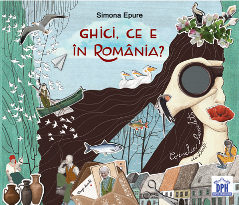 6-8 ani - Ghici, Ce E In Romania, Simona Epure - Editura DPH