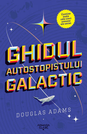 Grupe de varsta - Ghidul Autostopistului Galactic, Douglas Adams - Editura Nemira