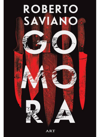 Fictiune - Gomora, Roberto Saviano - Editura Art