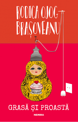 Grupe de varsta - Grasa Si Proasta, Rodica Ojog-Brasoveanu - Editura Nemira