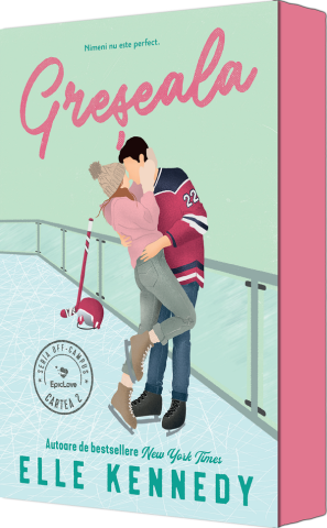 Grupe de varsta - Greseala, Elle Kennedy - Editura Epica