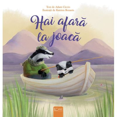 Univers Enciclopedic - Hai Afara La Joaca, Katrien Benaets, Adam Ciccio - Editura Univers Enciclopedic