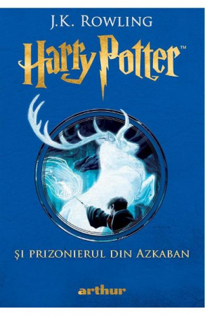 Fantasy - Harry Potter 3. Si Prizonierul Din Azkaban, J.K. Rowling - Editura Art