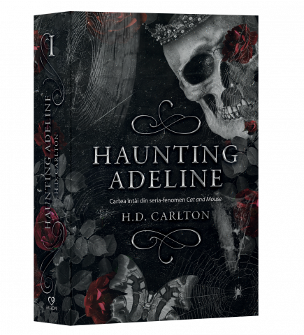 Epica - Haunting Adeline- Vol. 1 Din Seria-Fenomen Cat And Mouse, H. D. Carlton - Editura Epica