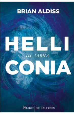 Grupe de varsta - Helliconia 3. Iarna, Brian Aldiss - Editura Art