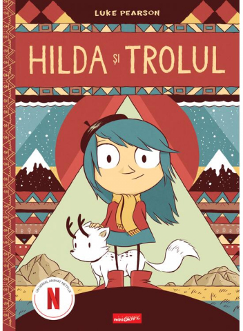 Edituri - Hilda 1: Hilda Si Trolul, Luke Pearson - Editura Art