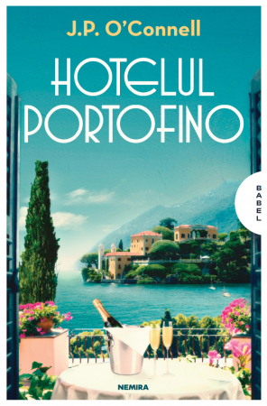 Hotelul Portofino, J. P. O'Connell - Editura Nemira