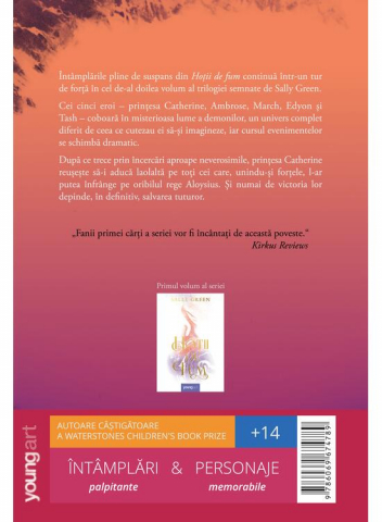 Hotii De Fum 2. Lumea Demonilor, Sally Green - Editura Art [1]