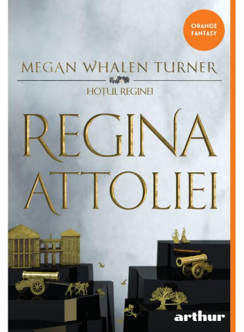 Beletristica - Hotul Reginei 2. Regina Attoliei, Megan Whalen Turner - Editura Art