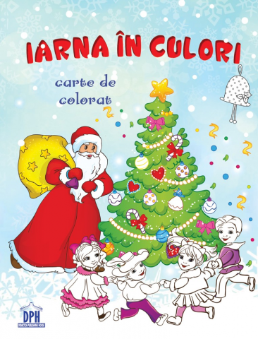 Iarna In Culori - Carte De Colorat,  - Editura DPH