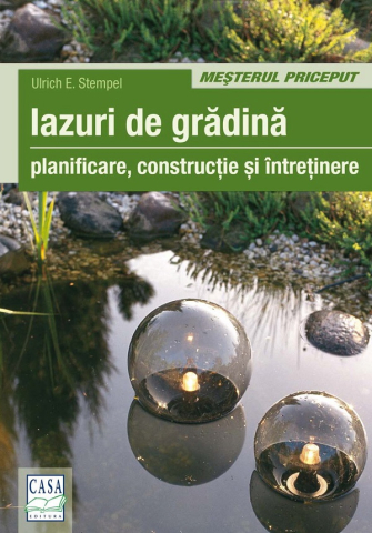 Edituri - Iazuri De Gradina, Ulrich E. Stempel - Editura Casa