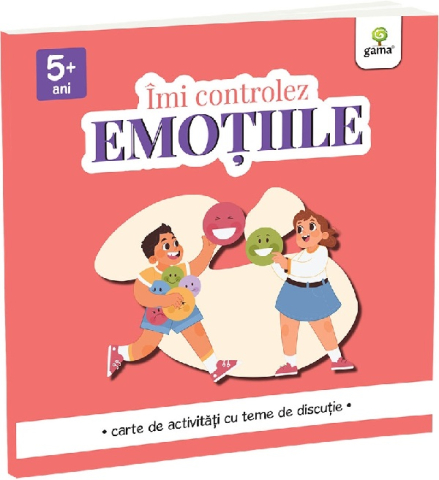 6-8 ani - Imi Controlez Emotiile - Caiet De Activitati Cu Teme De Discutie,  - Editura Gama