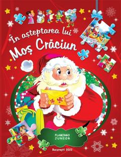 Grupe de varsta - In Asteptarea Lui Mos Craciun,  - Editura Flamingo