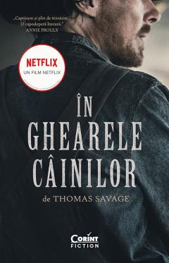 Grupe de varsta - In Ghearele Cainilor Tie-In, Thomas Savage - Editura Corint