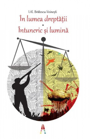 Fictiune pentru copii - In Lumea Dreptatii, Ioan Alexandru Brătescu-Voinești - Editura Astro