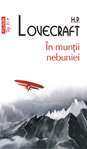 SF - In Muntii Nebuniei, H.P. Lovecraft - Editura Polirom