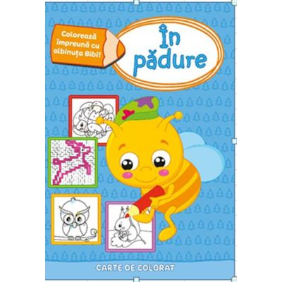 Prut - În Pădure. Carte De Colorat,  - Editura Prut
