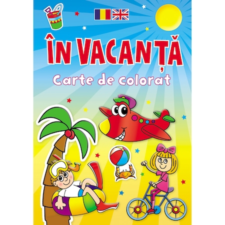Grupe de varsta - In Vacanta Carte De Colorat,  - Editura Flamingo