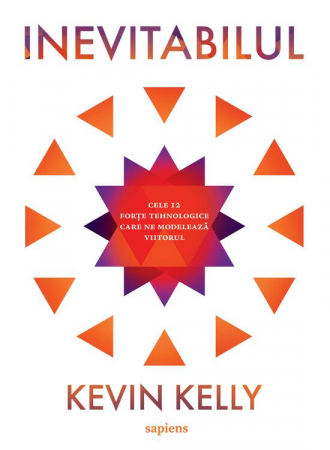 Edituri - Inevitabilul, Kevin Kelly - Editura Art