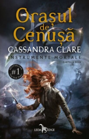 Pachete produse - Orașul De Cenușă (Vol. 2 Din Seria Instrumente Mortale), Cassandra Clare - Editura Leda Edge