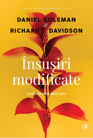 Carti - Insusiri Modificate, Daniel Goleman, Richard J. Davidson - Editura Curtea Veche