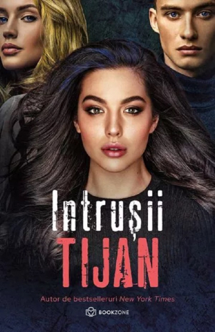 Beletristica - Intrusii, Tijan - Editura Bookzone