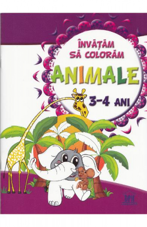 Invatam Sa Coloram Animale 3-4 Ani,  - Editura DPH