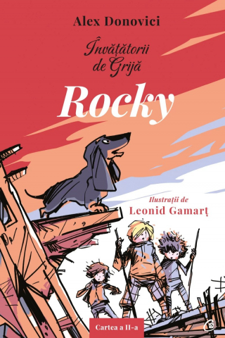 Carti - Invatatorii De Grija. Rocky Ed. Ii, Alex Donovici - Editura Curtea Veche