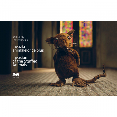 Casa - Invazia Animalelor De Plus - Invasion Of The Stuffed Animals (Editie Bilingva), Ken Derby, Eszter Kocsis - Editura Casa