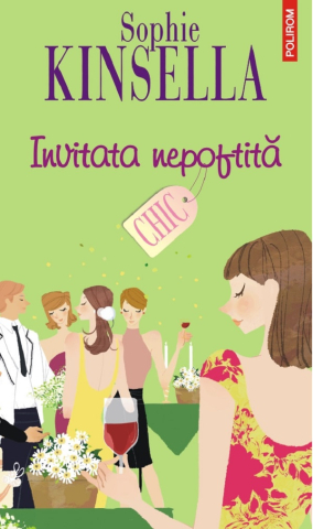Carti - Invitata Nepoftită, Sophie Kinsella - Editura Polirom