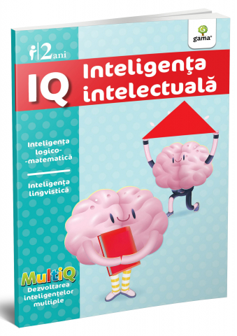 0-2 ani - IQ 2 Ani,  - Editura Gama