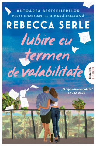 Edituri - Iubire Cu Termen De Valabilitate, Rebecca Serle - Editura Nemira