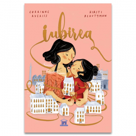 Fictiune - Iubirea, Corrinne Averiss - Editura DPH
